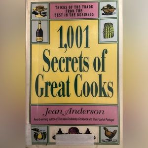 1,001 Secrets of Great Cooks By: Jean Anderson